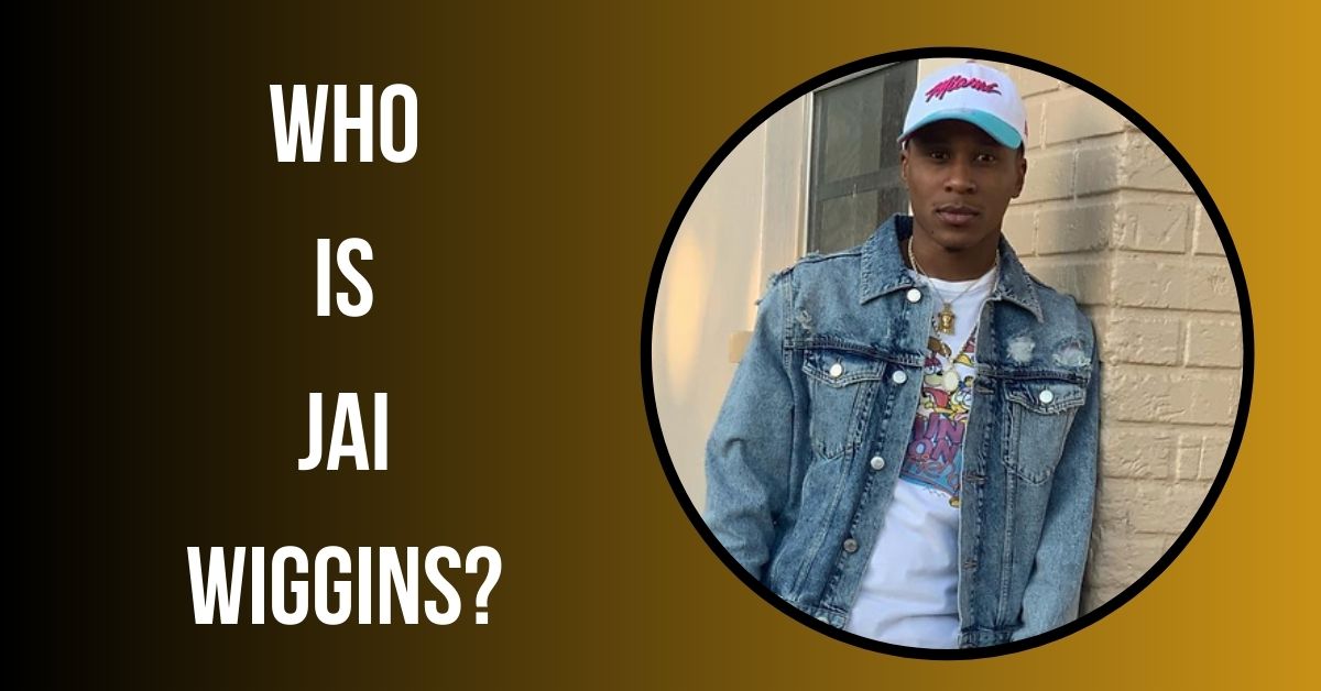 Who is Jai Wiggins