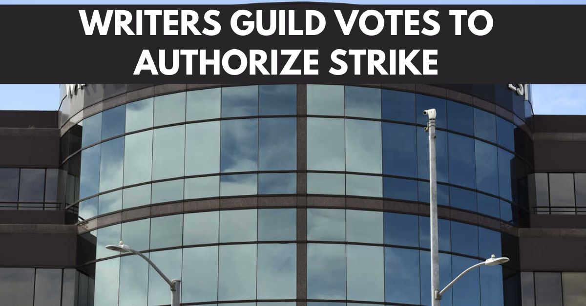 Writers Guild Votes to Authorize Strike