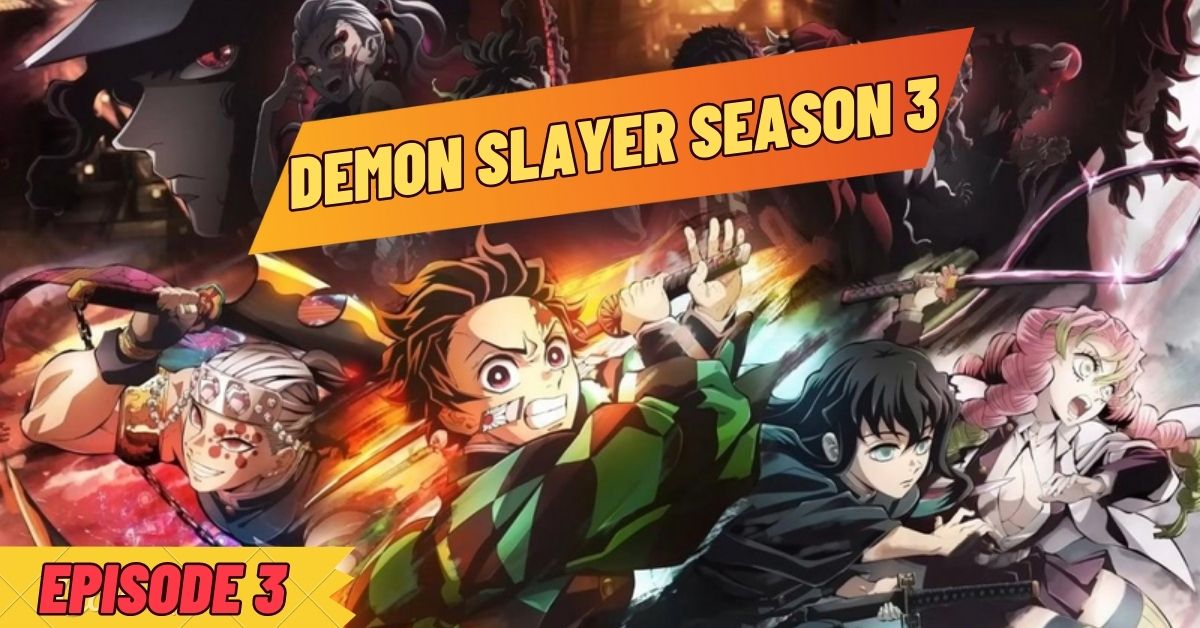 demon slayer season 3 episode 3 release date