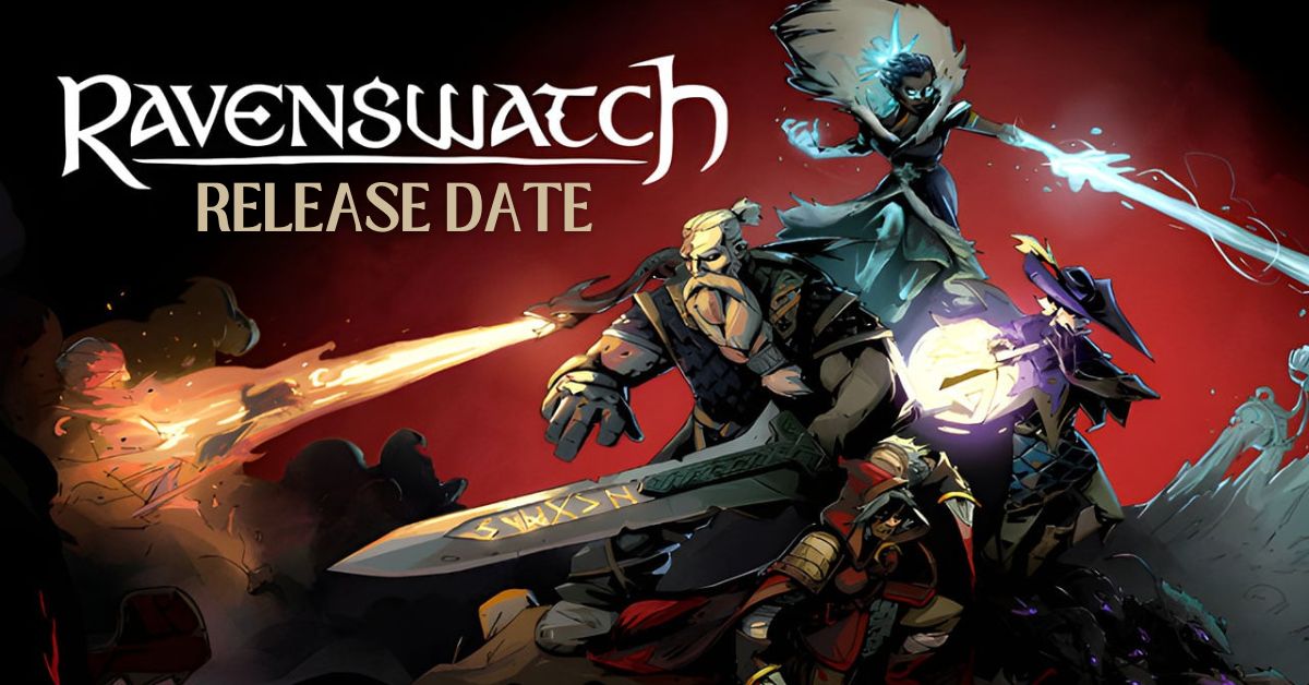 ravenswatch release date