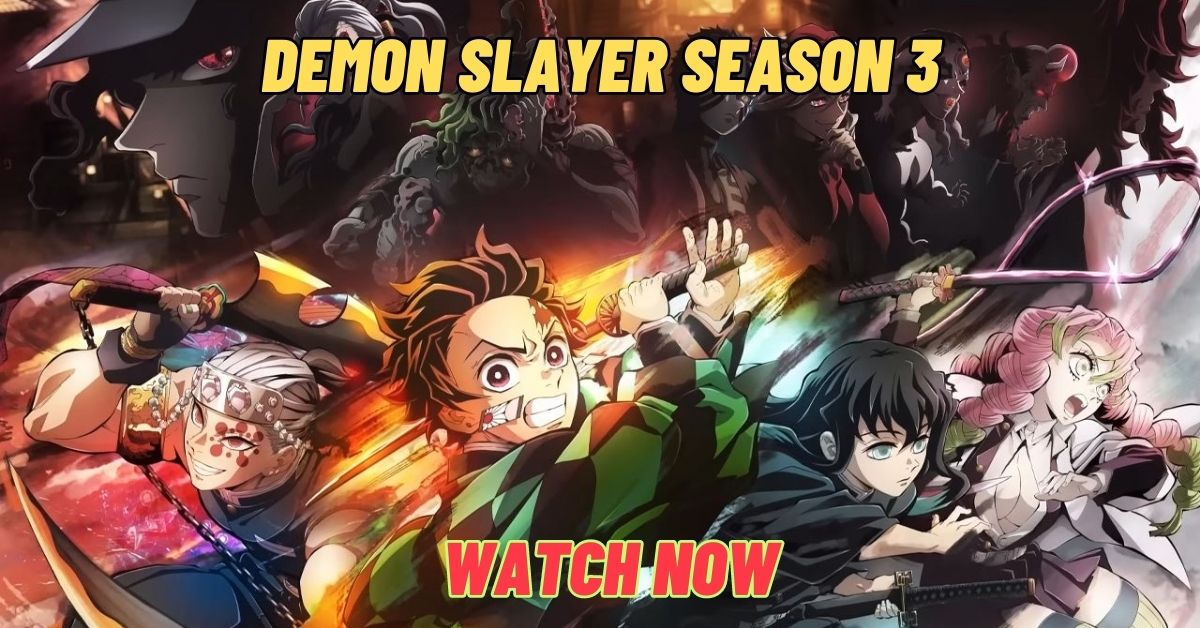 where to watch Demon Slayer season 3