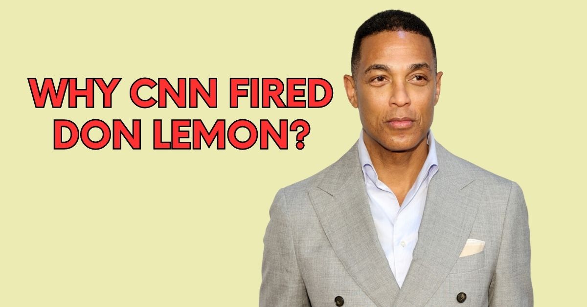 why cnn fired don lemon