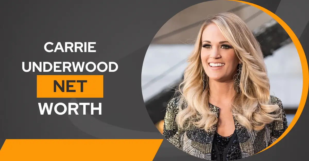 Carrie Underwood Net Worth