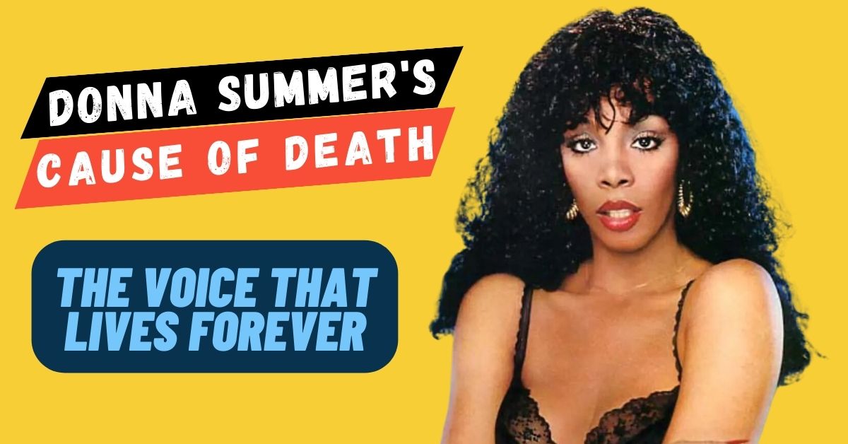 Donna Summer's Cause of Death