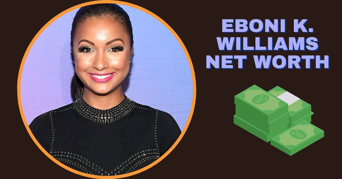 Eboni K. Williams Net Worth