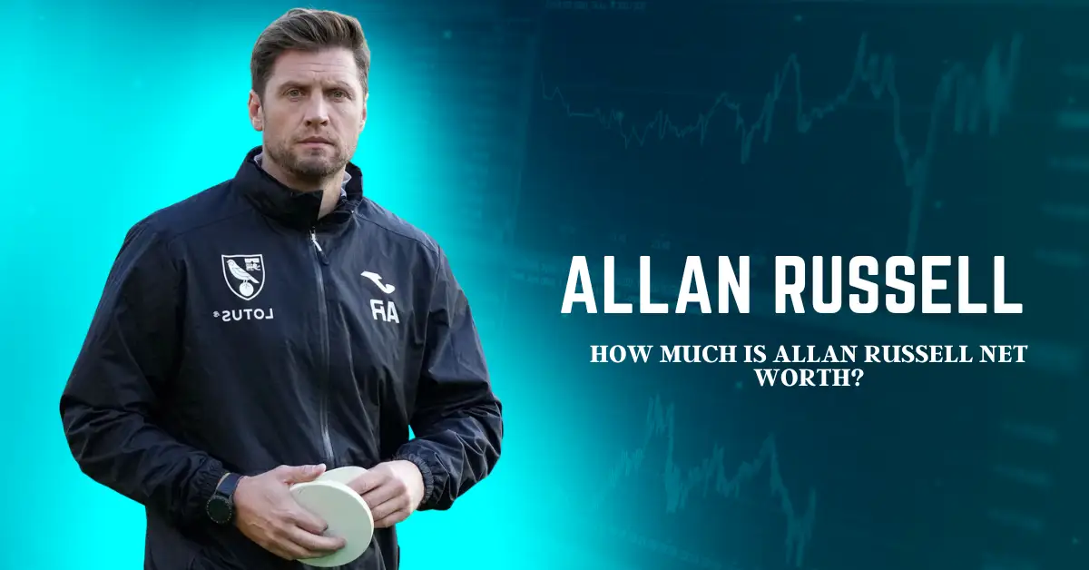 How Much is Allan Russell Net Worth