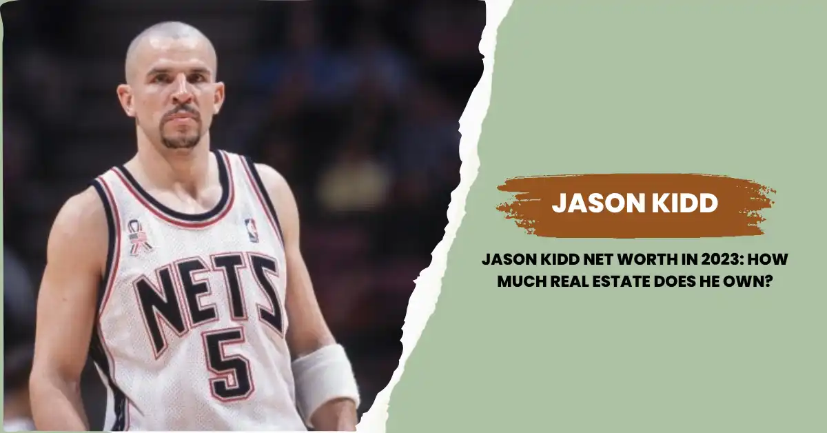 Jason Kidd Net Worth