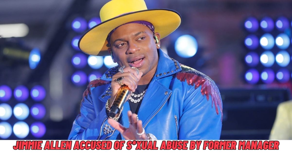 Jimmie Allen accused of sexual abuse by former manager