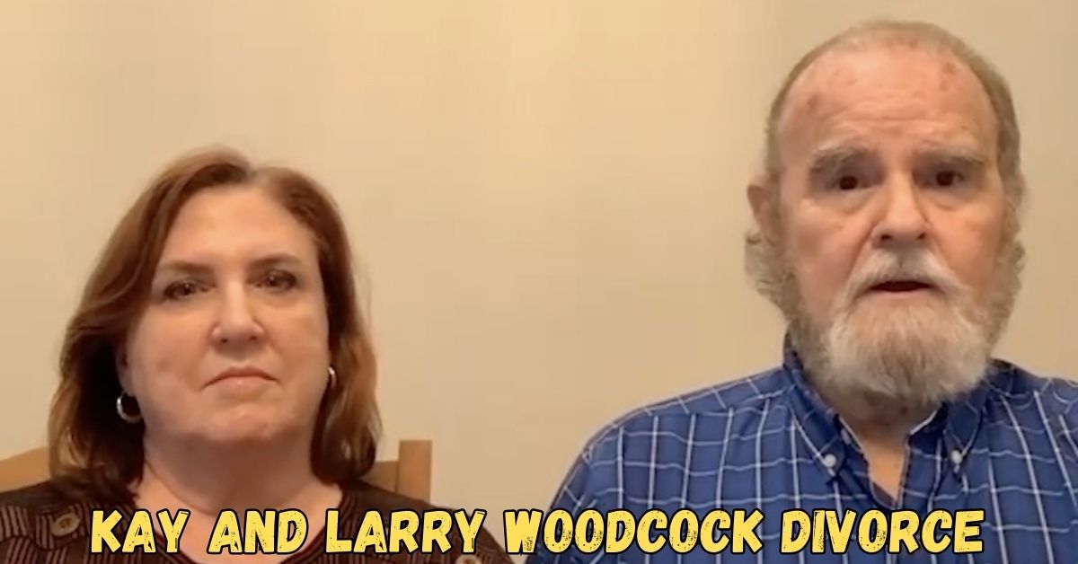 Kay and Larry Woodcock Divorce