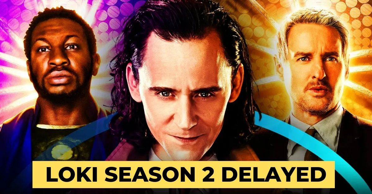 Loki Season 2 Delayed