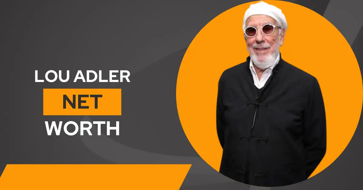 Lou Adler Net Worth