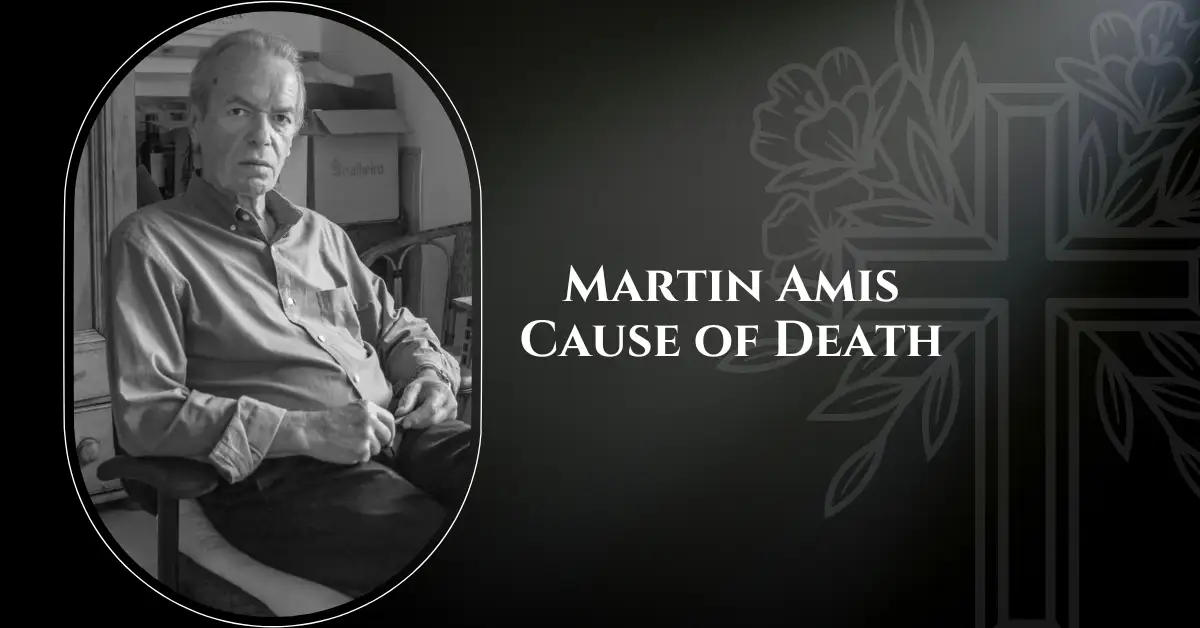 Martin Amis Cause of Death