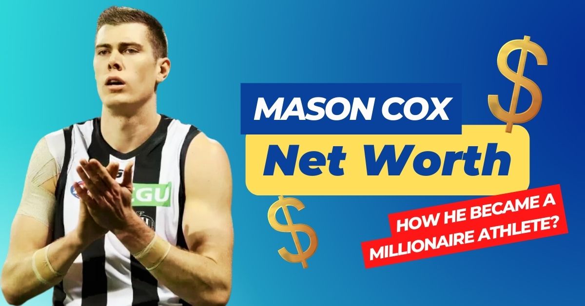 Mason Cox Net Worth