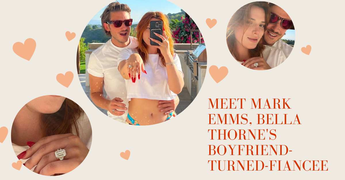 Meet Mark Emms, Bella Thorne's Boyfriend-Turned-Fiancee