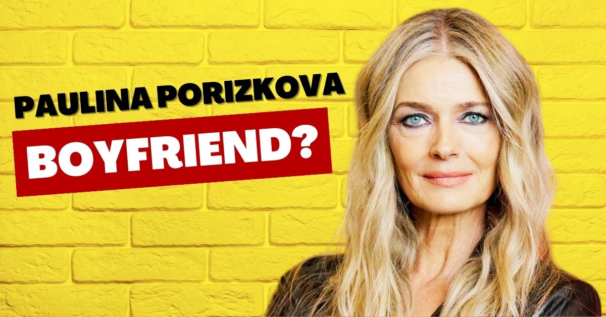 Paulina Porizkova Boyfriend