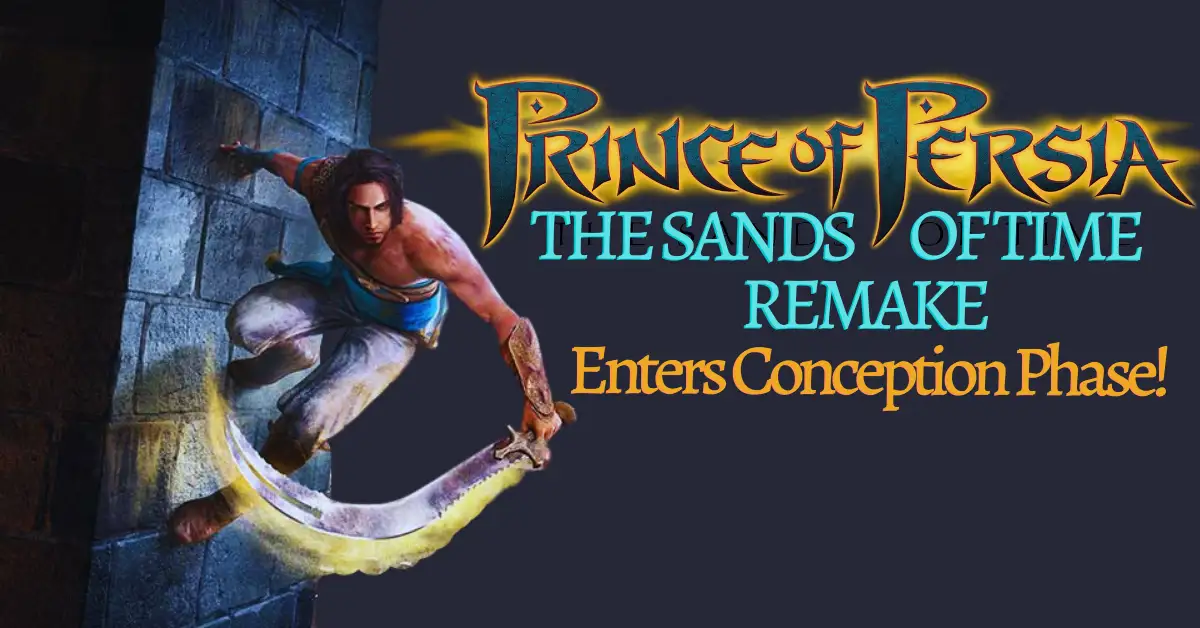 Prince of Persia the Sands of Time Remake