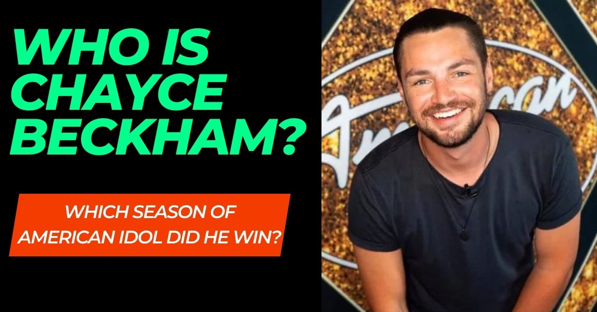 Who is Chayce Beckham