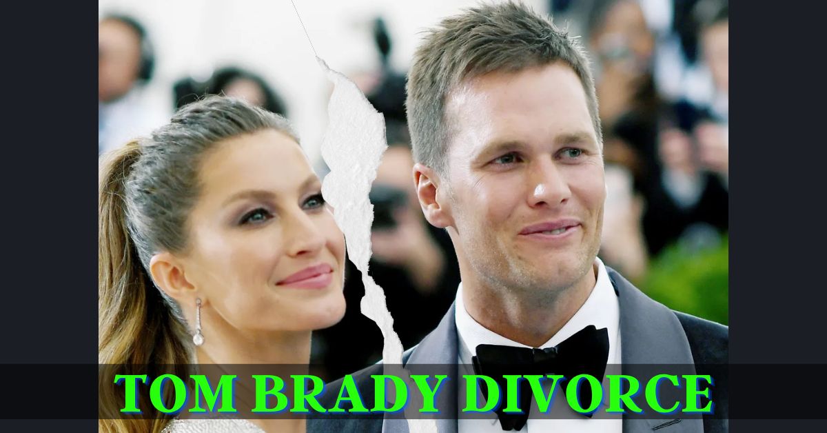 tom brady divorce