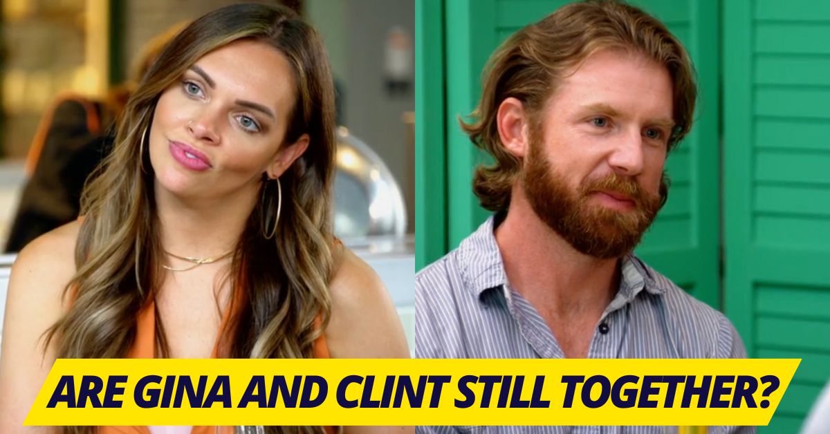 Are Gina and Clint Still Together