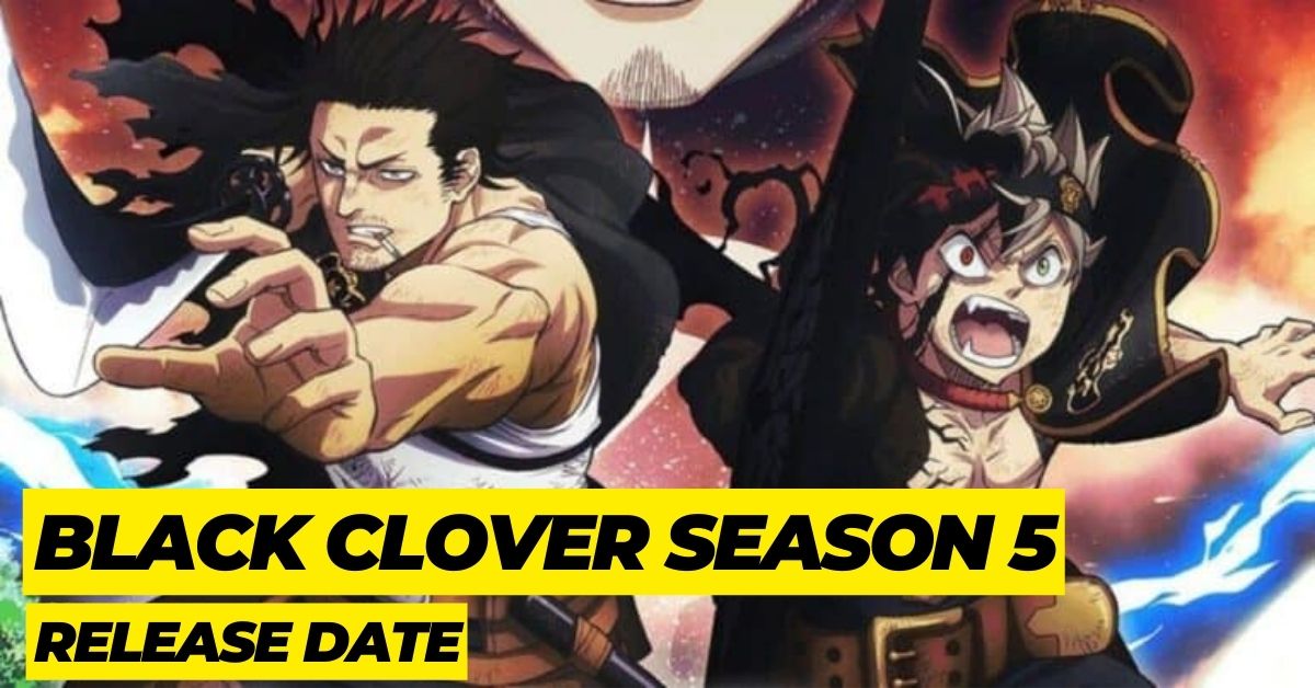 Black Clover Season 5 Release Date