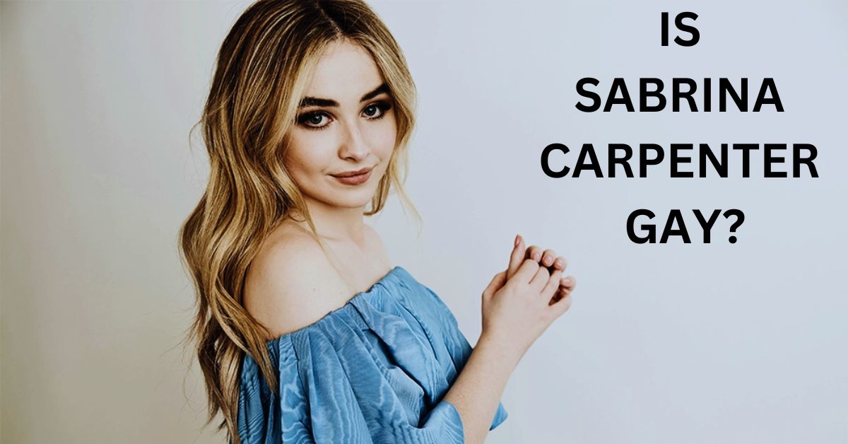 Is Sabrina Carpenter Gay