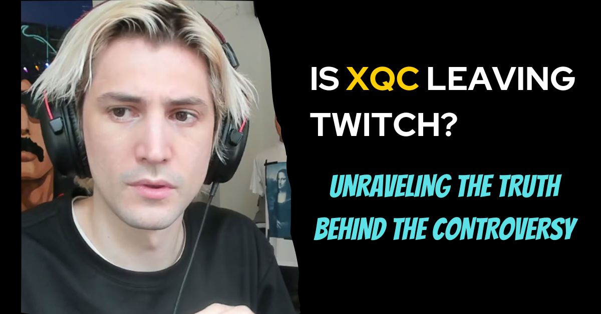 Is xQc Leaving Twitch?