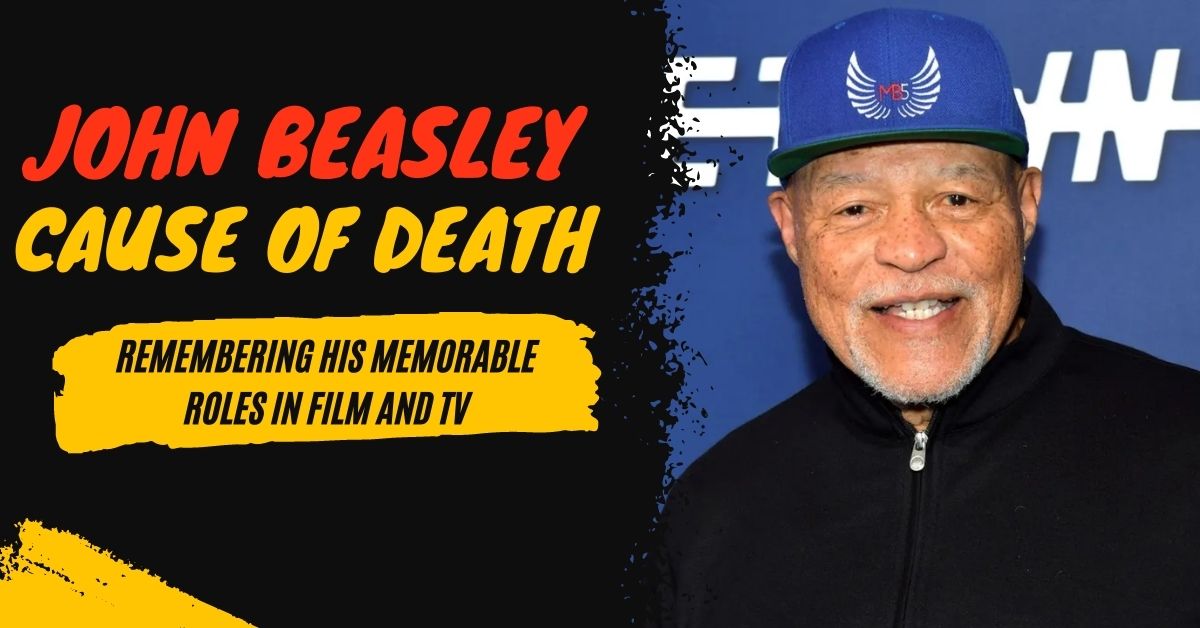 John Beasley Cause of Death