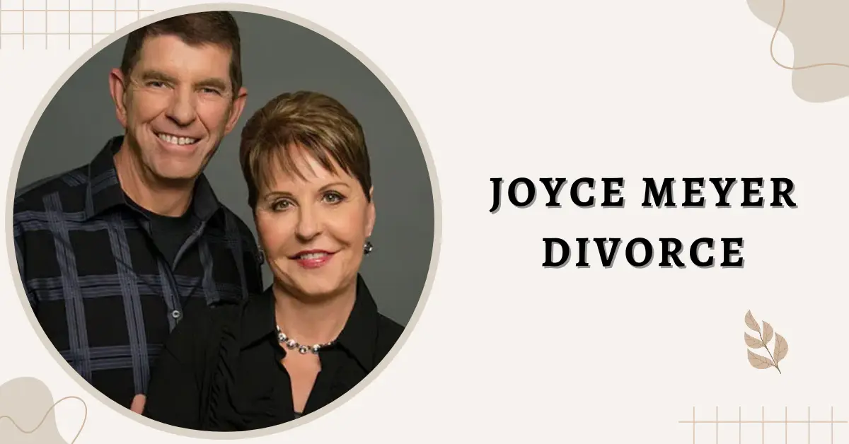 Joyce Meyer Divorce