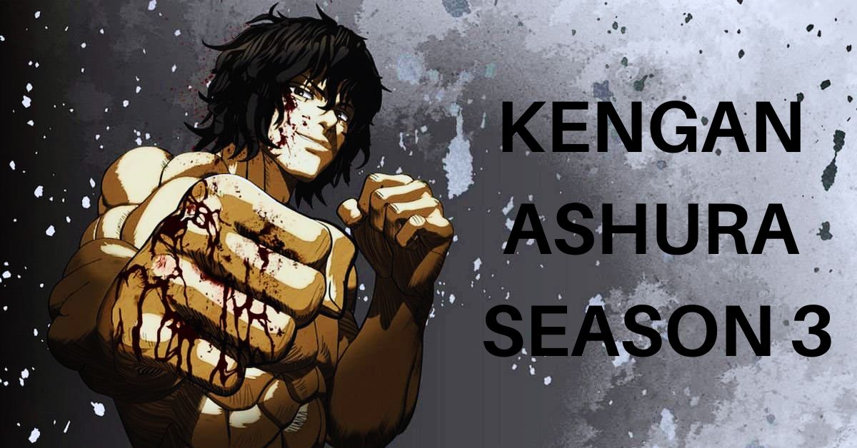 Kengan Ashura Season 3 Release Date