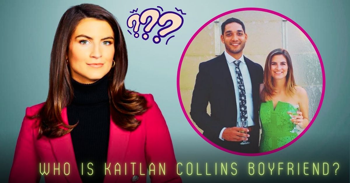 Kaitlan Collins Boyfriend