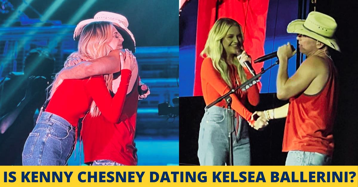 Kenny Chesney Dating Kelsea Ballerini