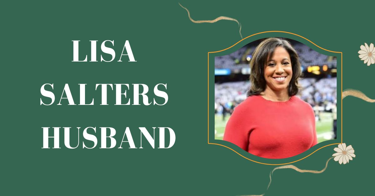 Lisa Salters Husband: The Real Story Behind Her Relationship Status ...