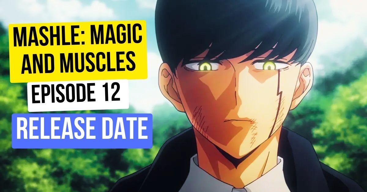 Mashle Magic And Muscles Episode 12 Release Date