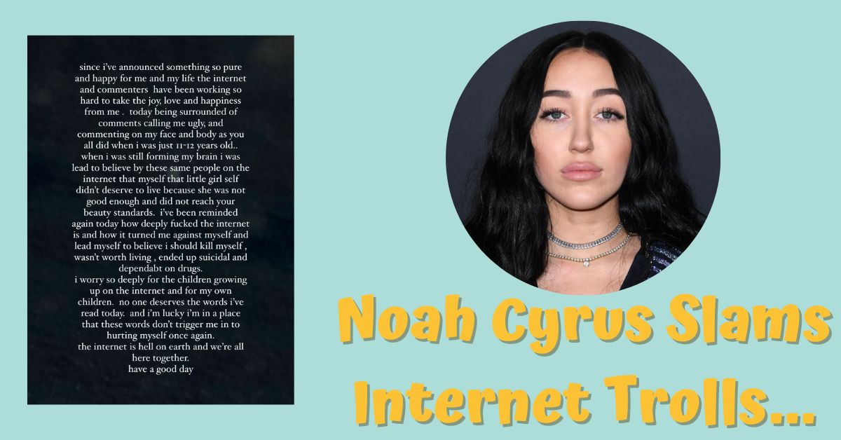 Noah Cyrus Slams Internet Trolls