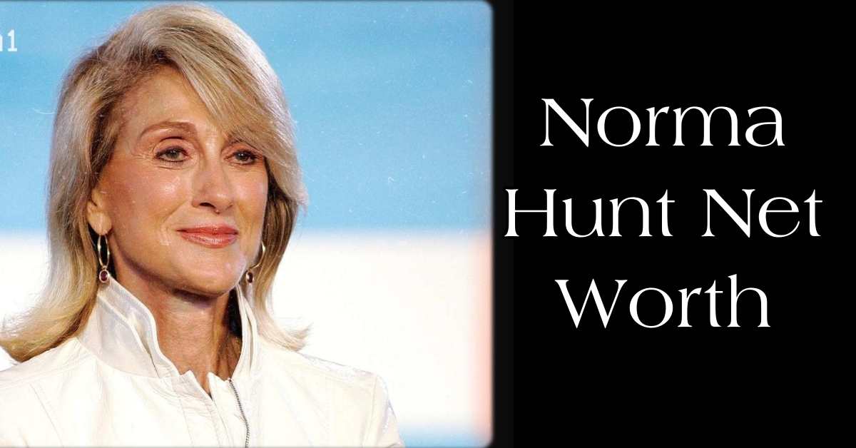 Norma Hunt Net Worth