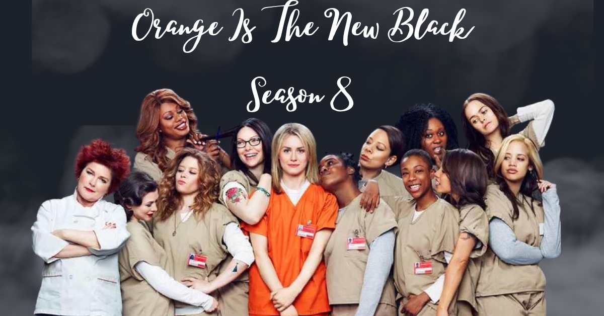 Orange Is The New Black Season 8