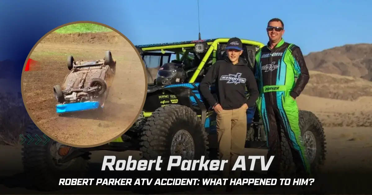 Robert Parker ATV Accident What Happened To Him