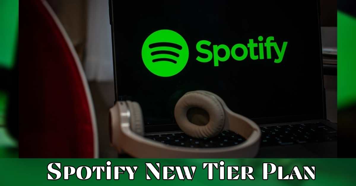 Spotify New Tier Plan