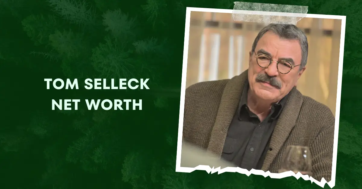 Tom Selleck Net Worth