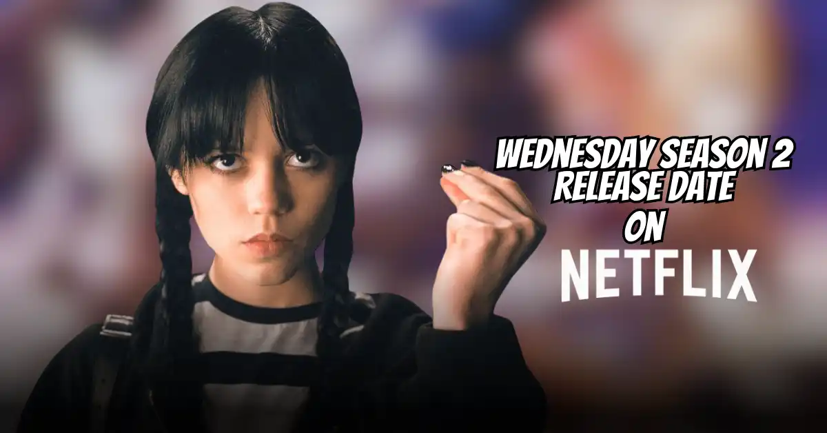 Wednesday Season 2 Release Date Netflix