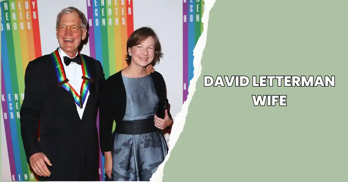 Who is David Letterman Wife