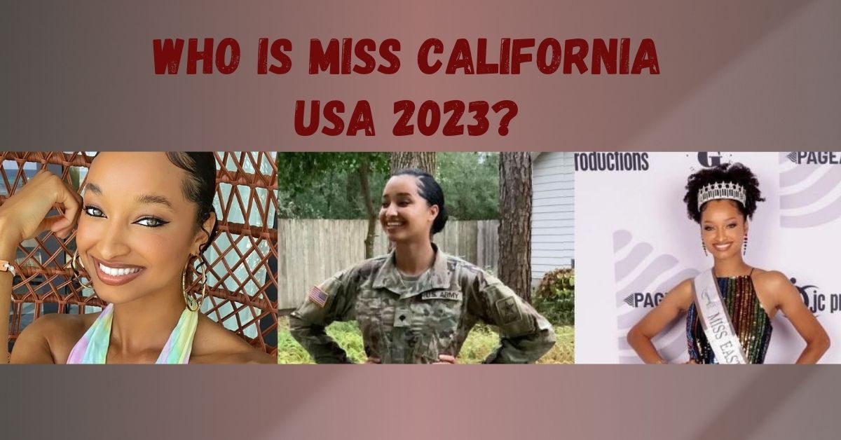 Who is Miss California USA 2023