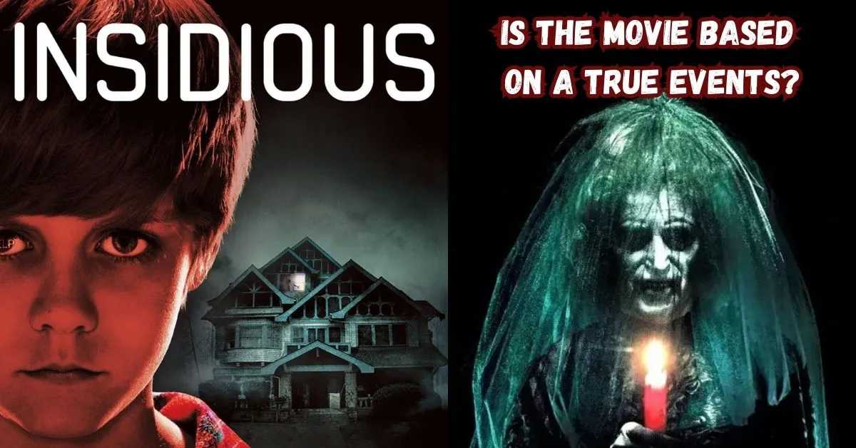 is insidious based on a true story