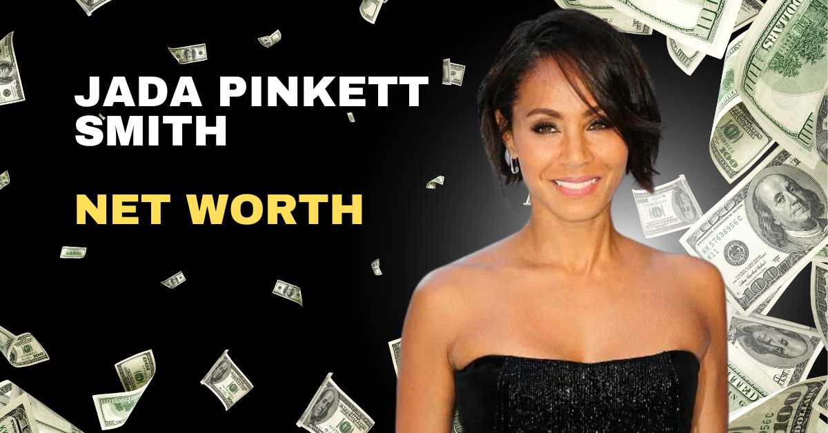 jada pinkett smith net worth