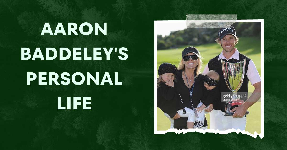 Aaron Baddeley's Personal Life