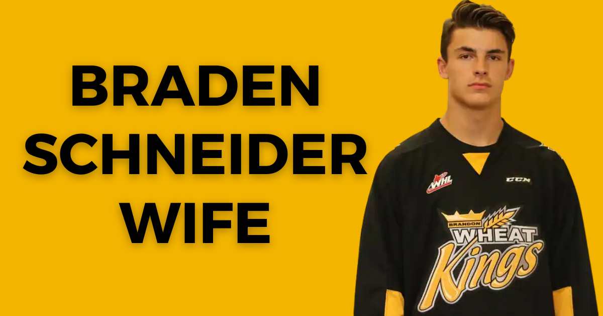 Braden Schneider Wife