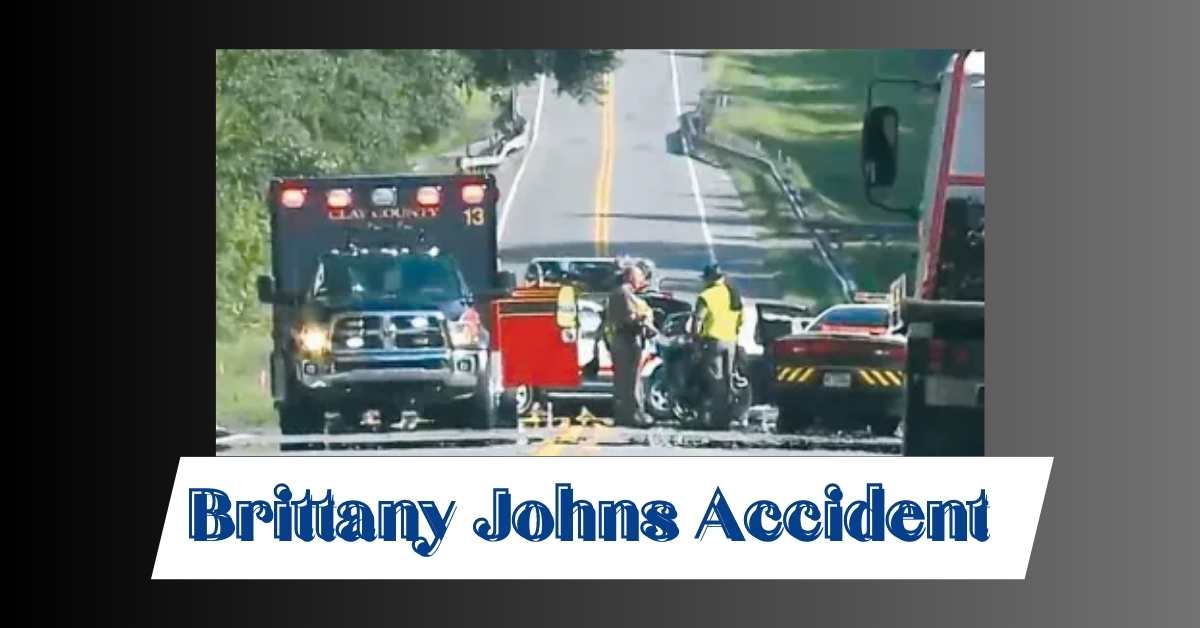 Brittany Johns Accident