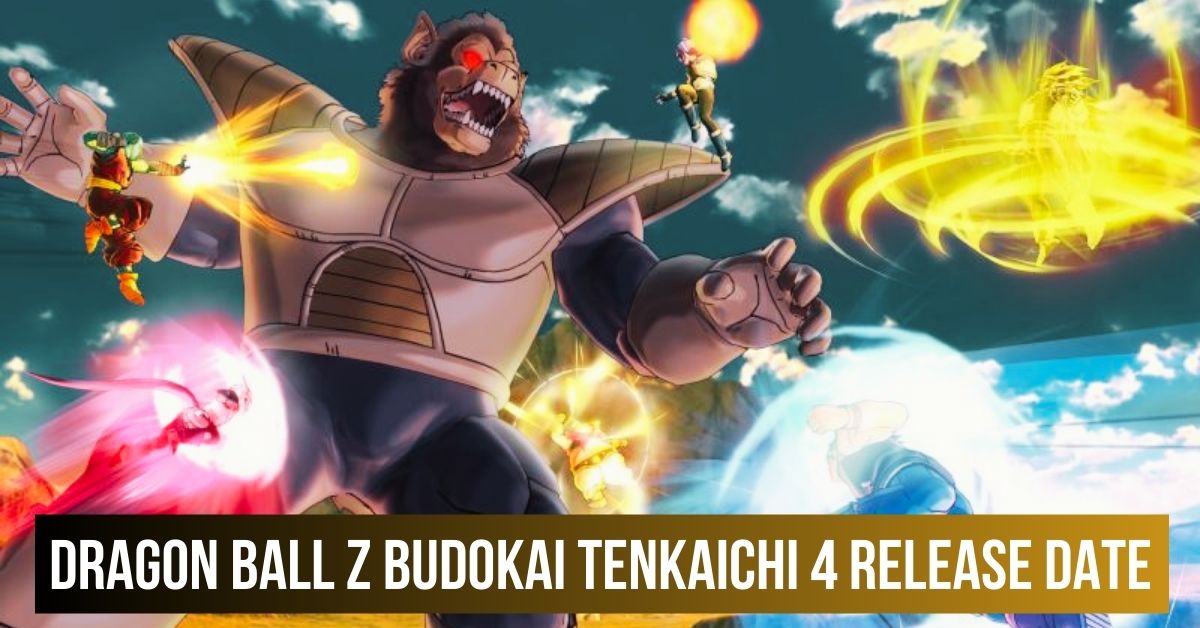 Dragon Ball Z Budokai Tenkaichi 4 Release Date