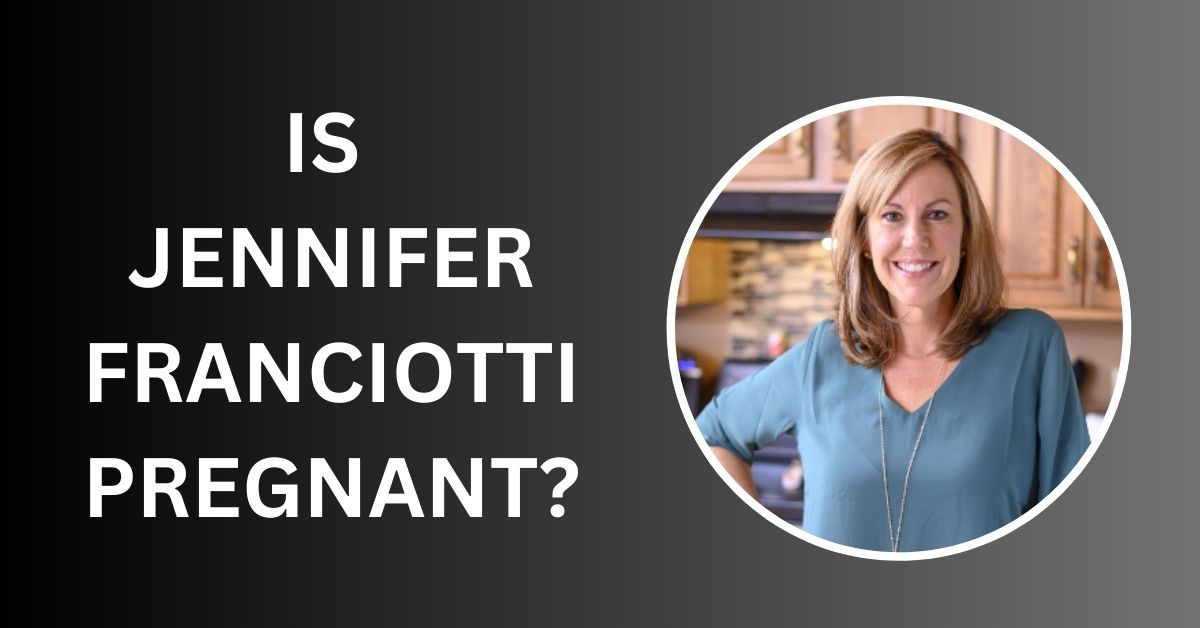 Is Jennifer Franciotti Pregnant