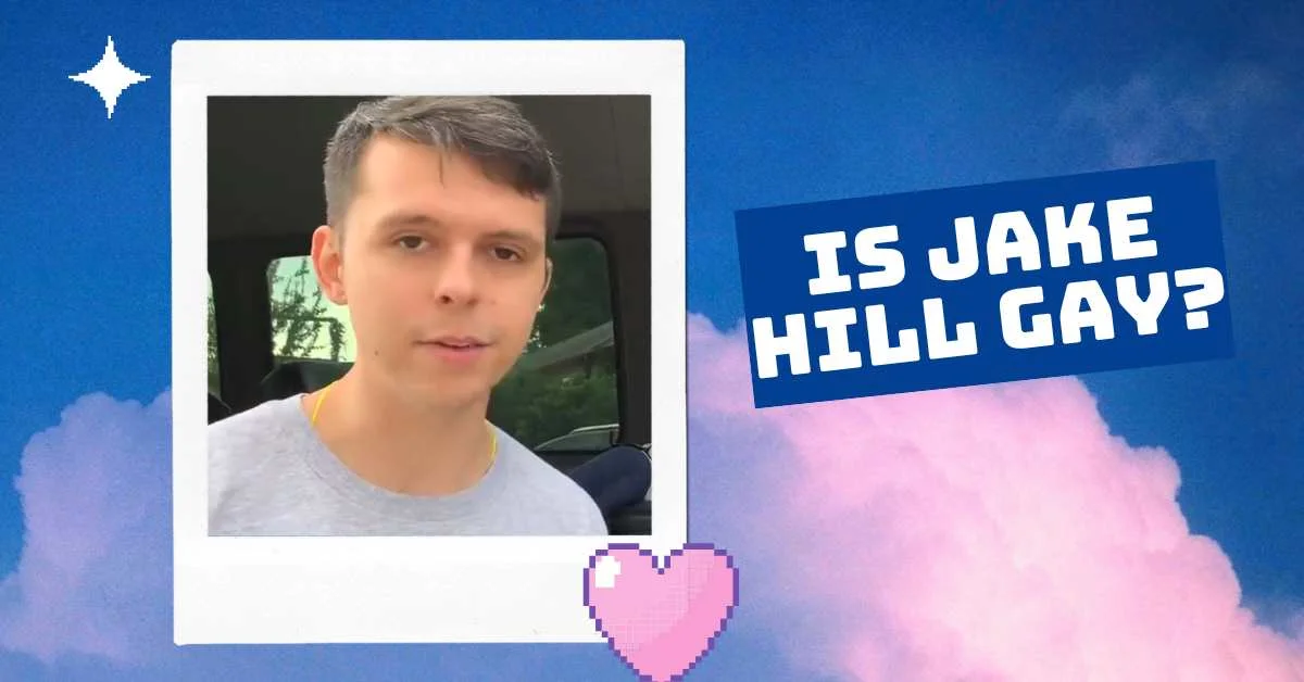 Is Jake Hill Gay